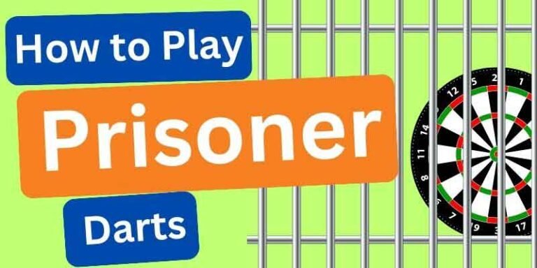 How to Play Prisoner Darts?