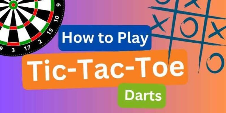 How to Play Tic Tac Toe Darts Game?