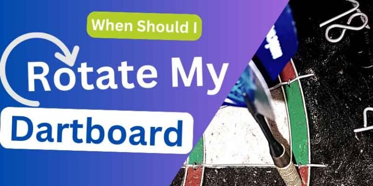 When Should I Rotate My Dartboard?
