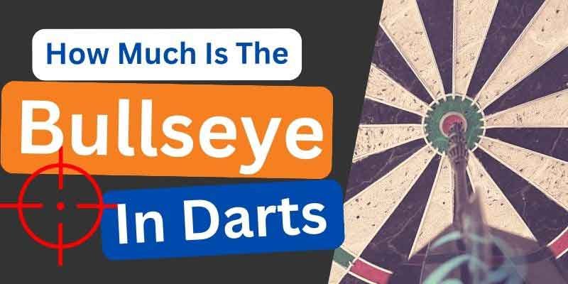 how much is the bullseye in darts