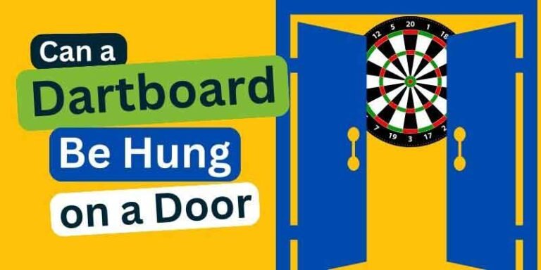 Can a Dartboard Be Hung on a Door?