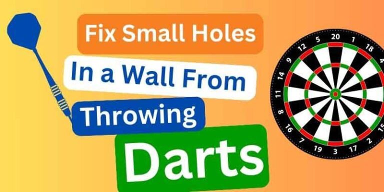 How to Fix Small Holes in a Wall from Throwing Darts?